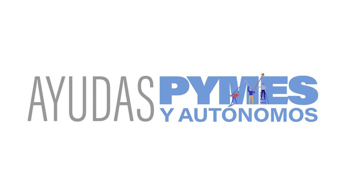 Nuevas ayudas para pymes y autónomos